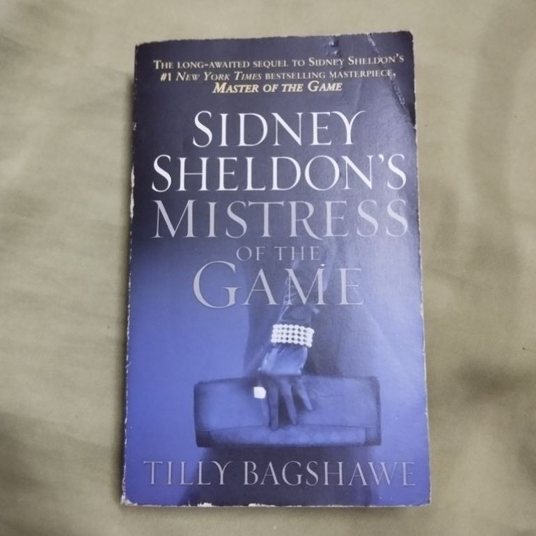 Novel Sidney Sheldon's Mistress of the Game by Tilly Bagshawe.