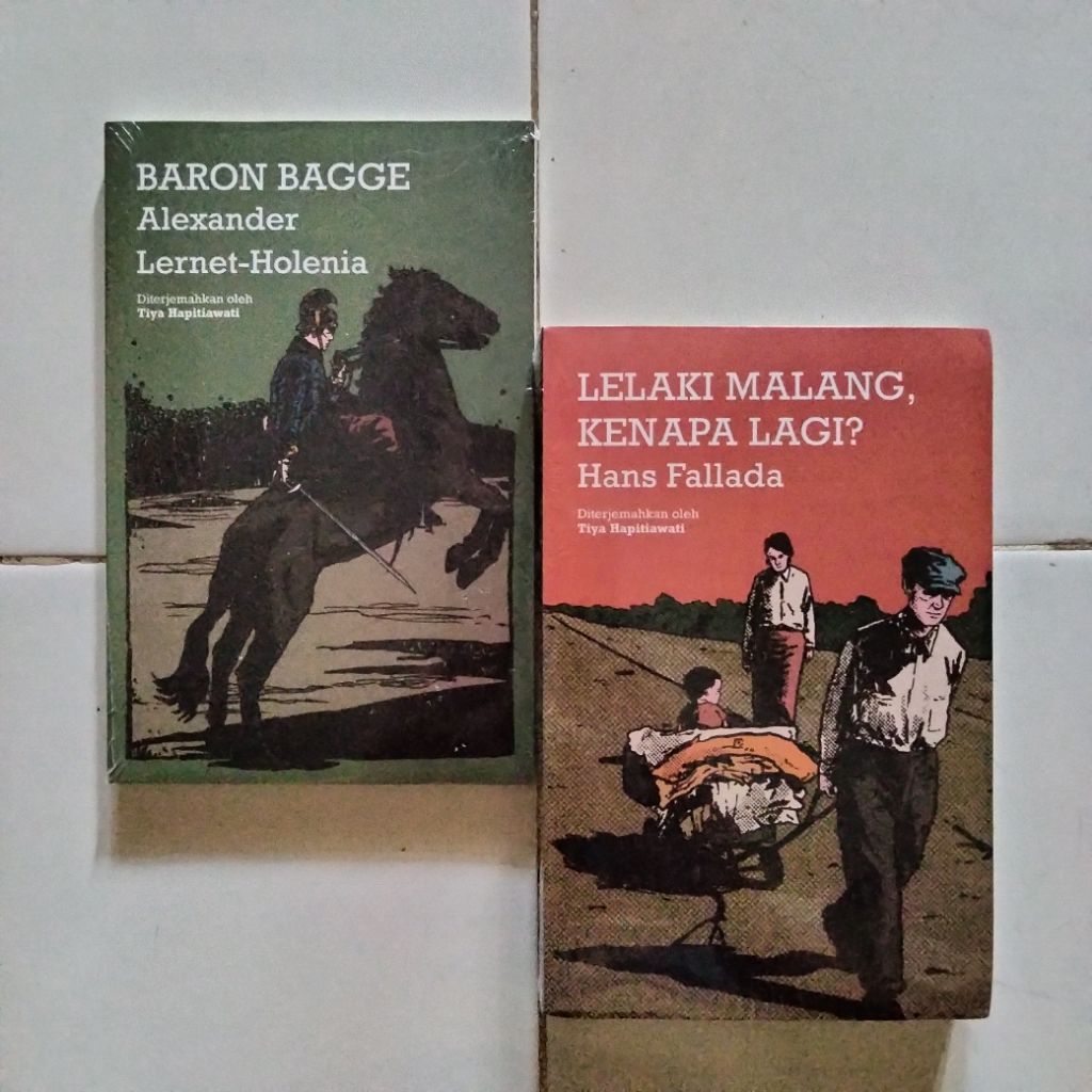 Sastra Jerman - Lelaki Malang Kenapa Lagi? - Hans Fallada - Baron Bagge - Alexander Lernet Holenia -
