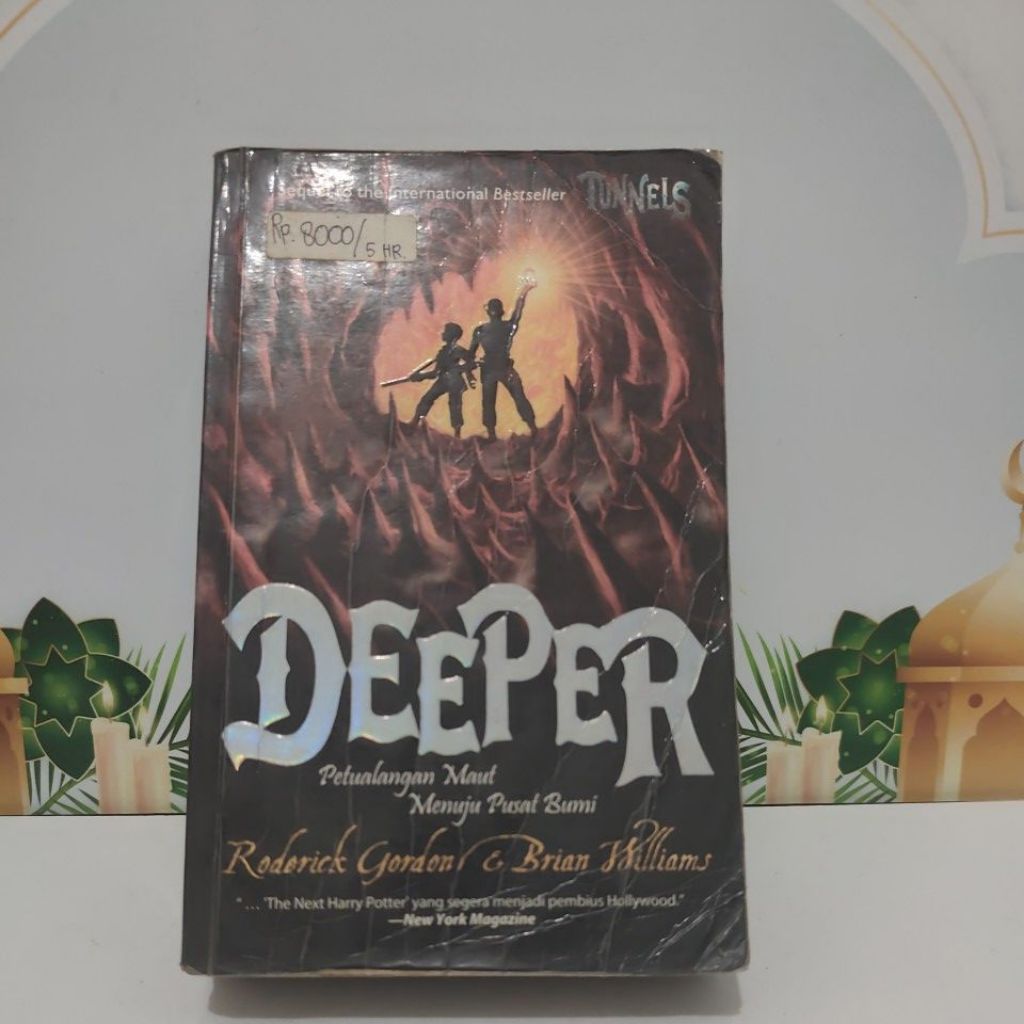 Novel Fiksi Fantasi Deeper By Roderick Gordon & Brian Williams Tunnel series