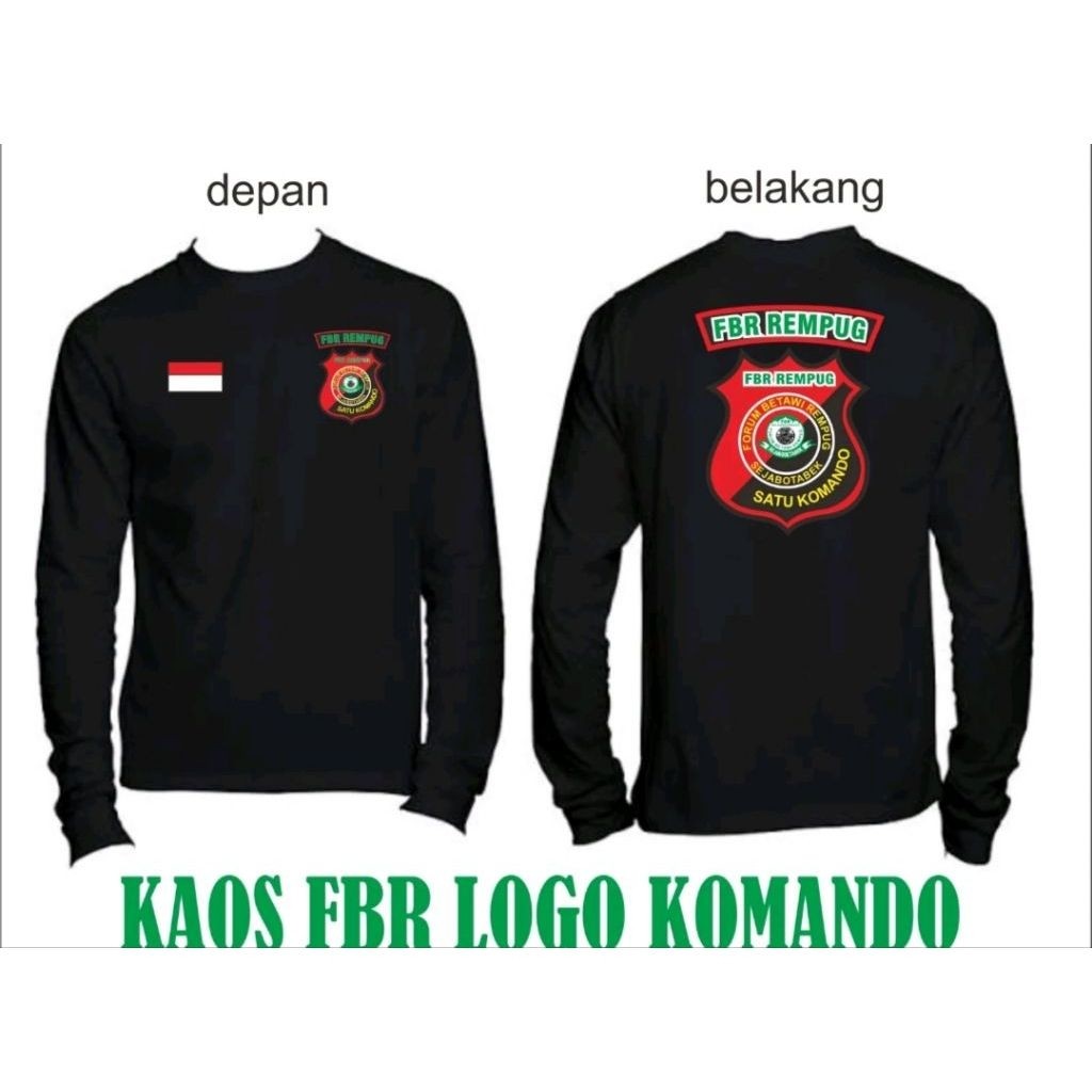 Kaos FBR Rempug Satu Komando Lengan Panjang Kaos Distro Viral Ternyaman Kaos Unisex Viral