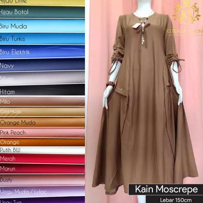 Kain Moscrepe Bahan Moscrepe Per Meter Bahan Gamis Rok Dress Gaun Murah Kurnia Agung