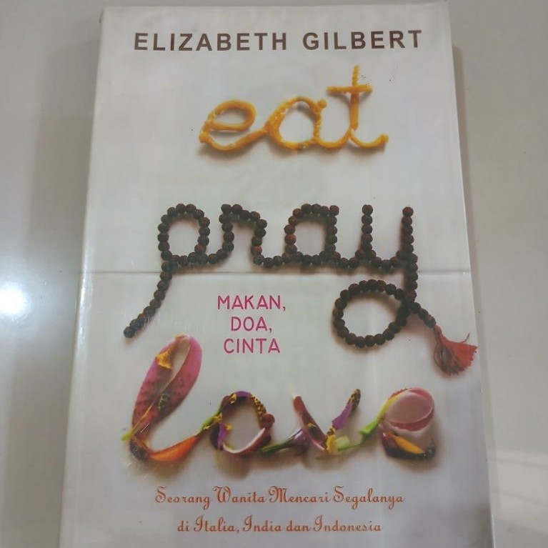 Elizabeth Gilbert Makan Doa Cinta