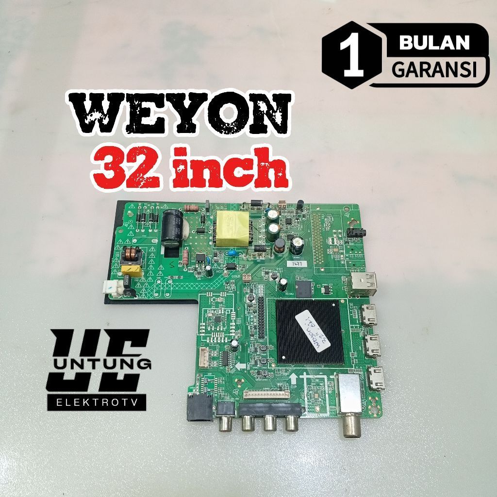 MAINBOARD TV WEYON 32INCH MOTHERBOARD-MOBO-MB-MODUL MESIN TV WEYON 32INCH