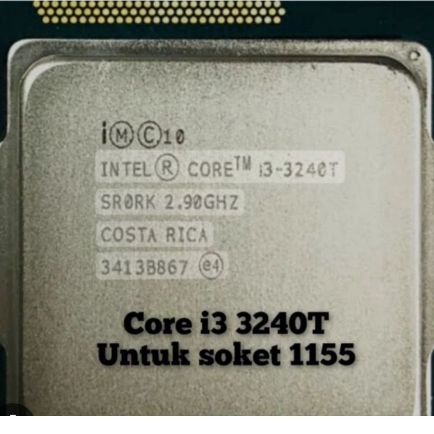 PROCESSOR INTEL CORE i3 3240T processor core i3 3240T processor i3 3240T