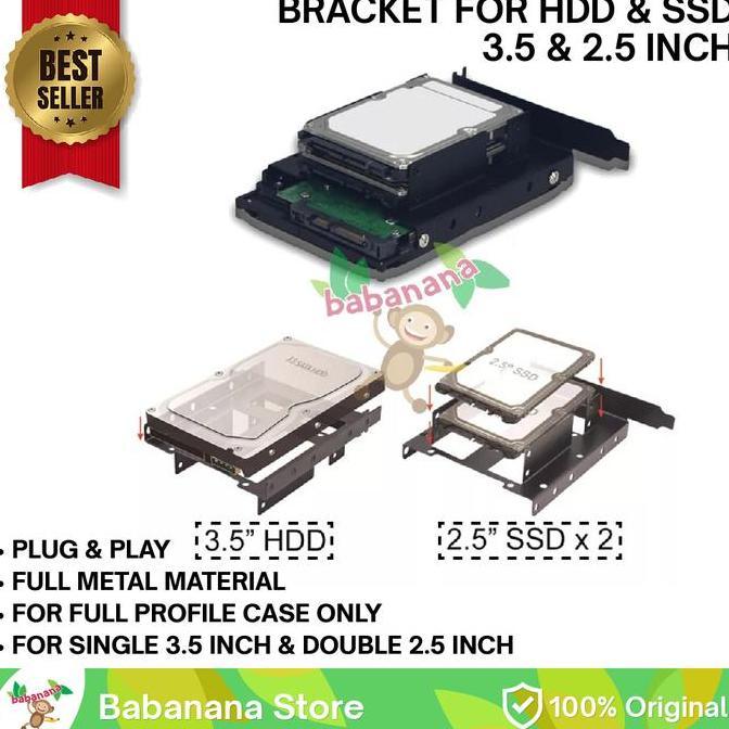 Bracket Hdd Ssd Dual 2.5 + 3.5 Dudukan Hardisk Slot Pci