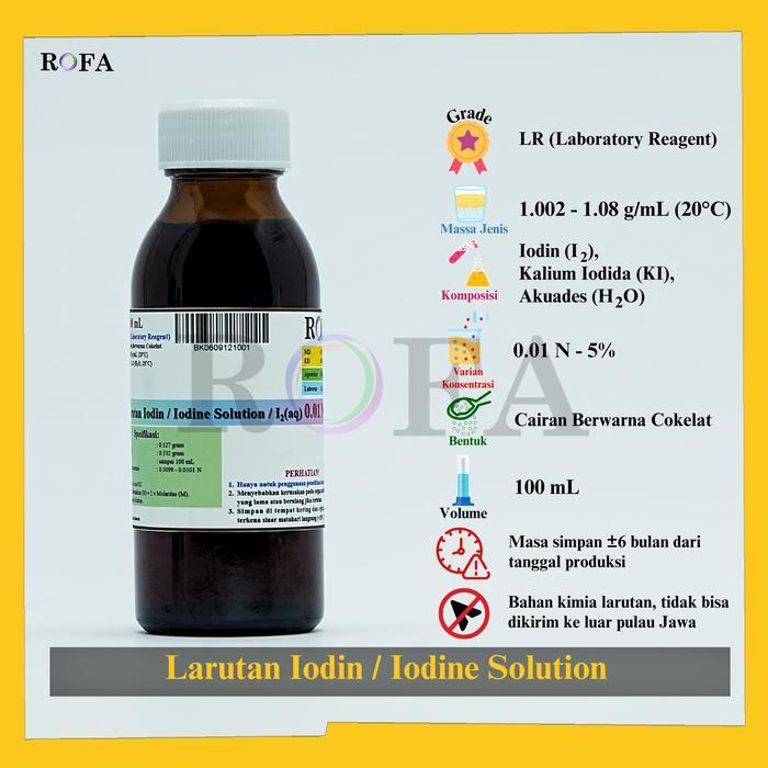 ROFA Larutan Iodin / Iodine Solution / I2 0.01 N - 1.0 N 25 - 100 mL - 100 mL - 0.01 N