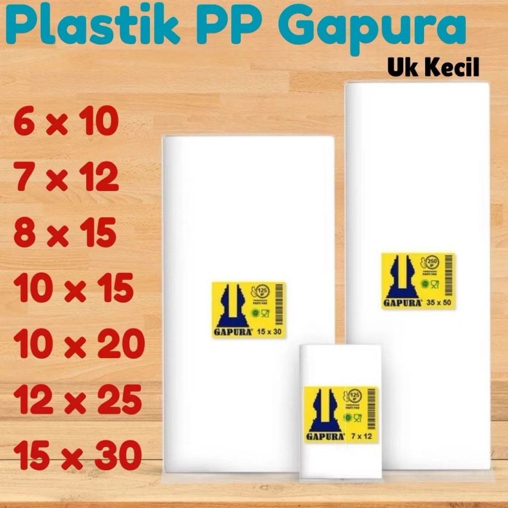 Kantong Plastik PP Bening 0,3 Micron / Plastik PP Gapura 6x10 7x12 8x15 10x15 10x20 12x25 15x30