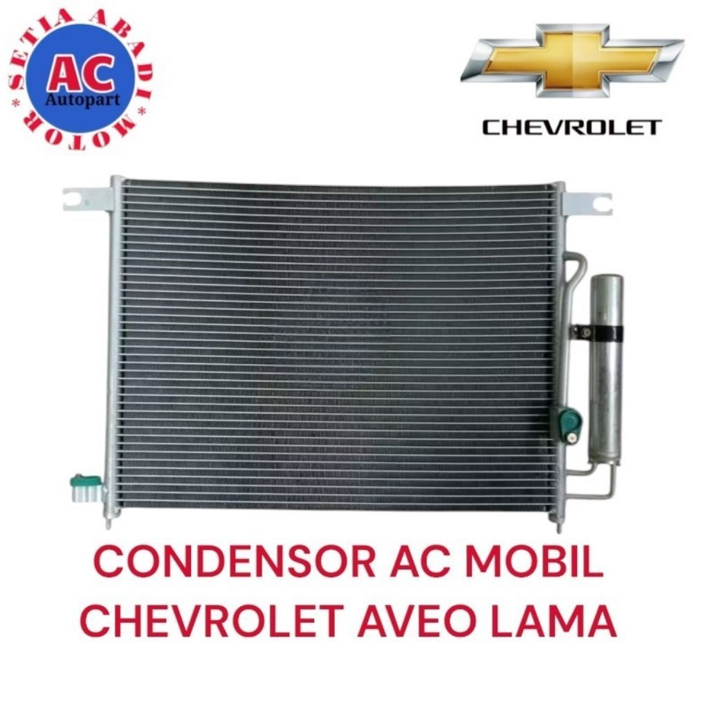 Kondensor AC Mobil Chevrolet Aveo Old Ganti Kondensor AC Mobil Usang