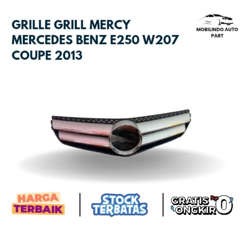 Grille Grill Mercy Mercedes Benz E250 W207 coupe 2013