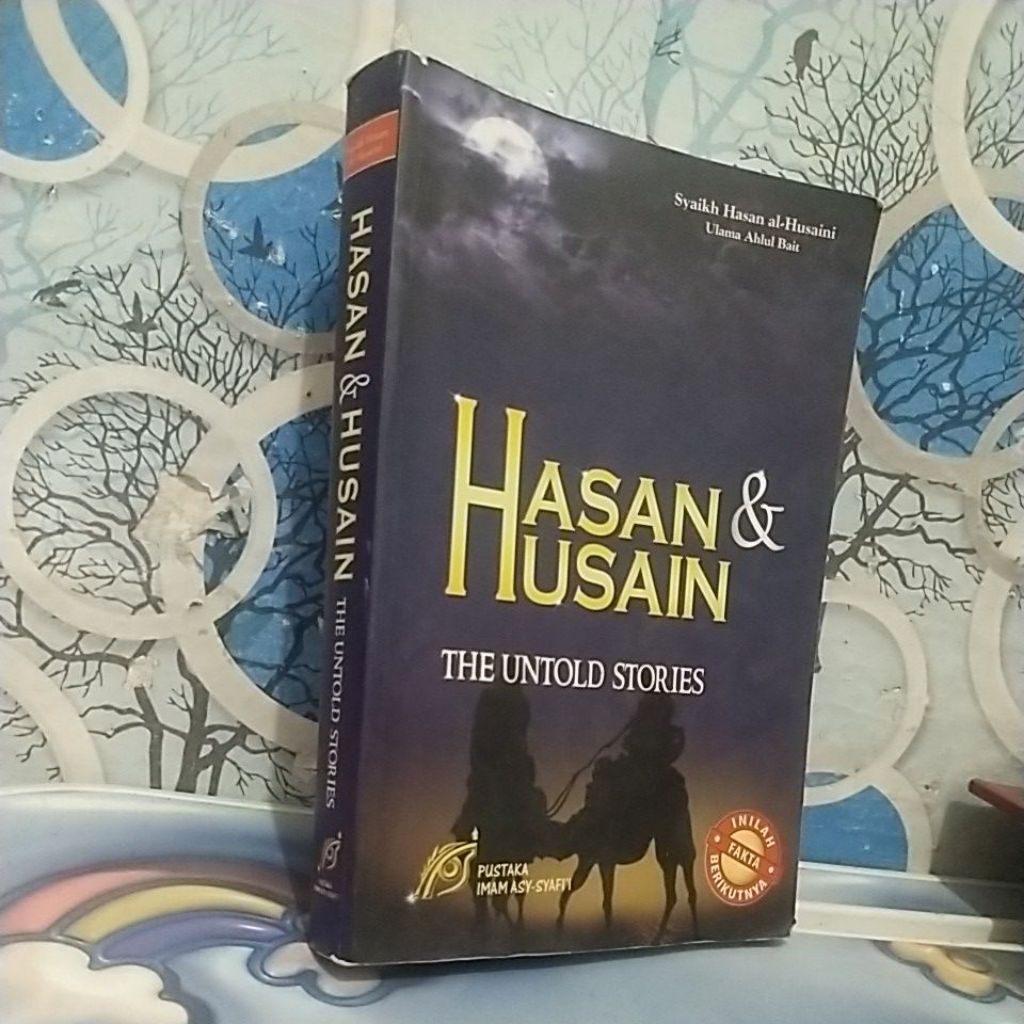 HASAN & HUSAIN THE UNTOLD STORIES