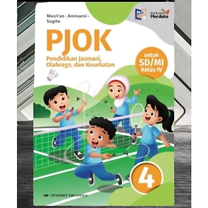 ORI buku teks PJOK kurikulum merdeka untuk SD/mi kelas 4 edisi terbaru penerbit Erlangga