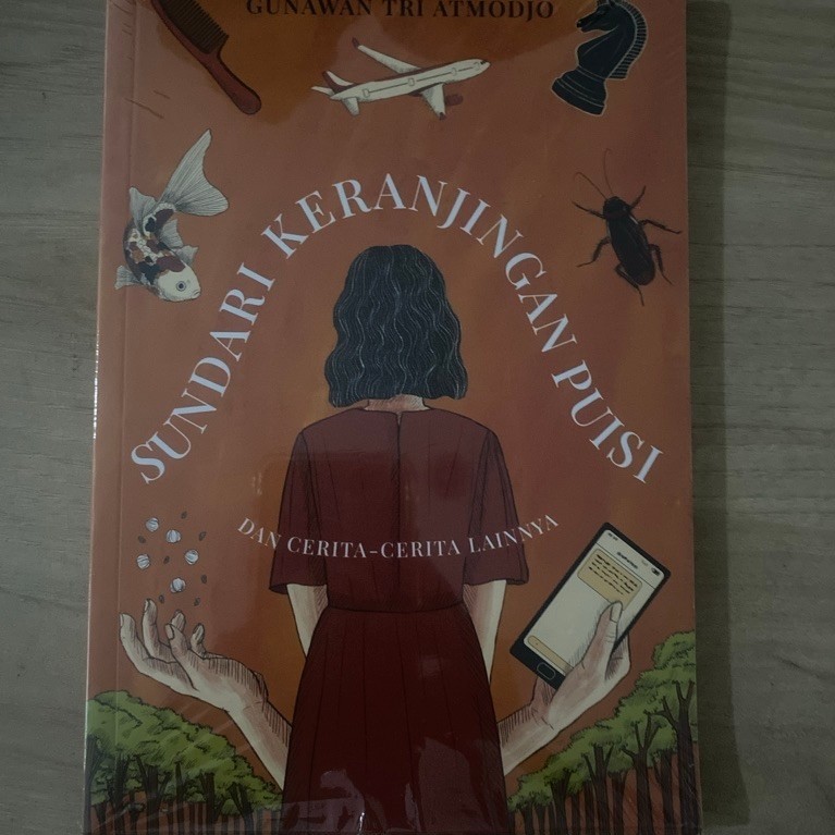 Sundari Keranjingan Puisi dan Cerita cerita lainnya- Gunawan Tri Atmojo