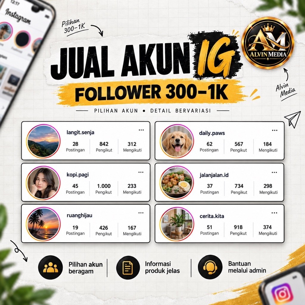 Jual Akun Instagram 100 – 1K Followers Aktif | Siap Pakai | Aman & Bergaransi | Alvin Media