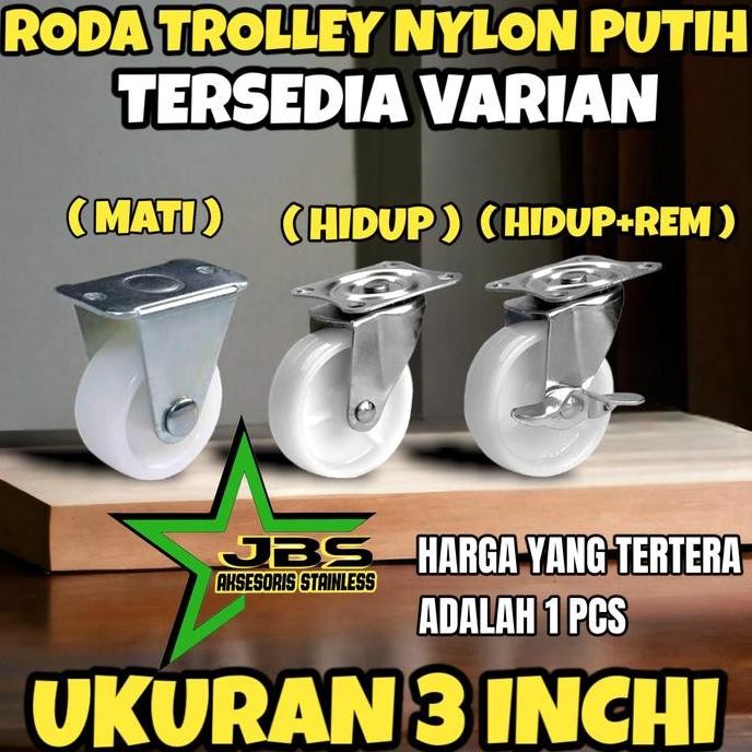 %$%$%$%$] RODA TROLLEY TROLI 3" INCHI NYLON PUTIH - MATI | HIDUP | HIDUP+REM