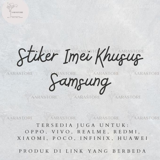Di10 >> Stiker Imei Untuk Khusus Samsung (Untuk Di Dus)