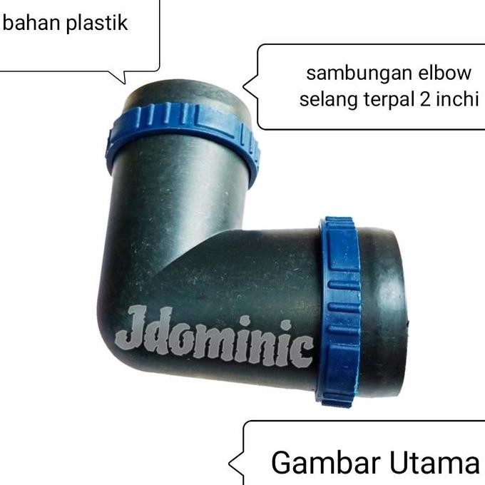 sambungan elbow selang air terpal 2 inchi inc  in dim pompa sawah  kolam kuras sunny hose hos joint 