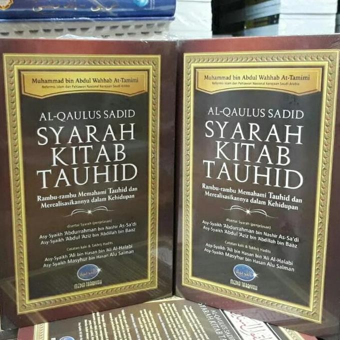 Buku Terjemahan Al Qaulus sadid Syarah Kitab Tauhid | Media Tarbiyah