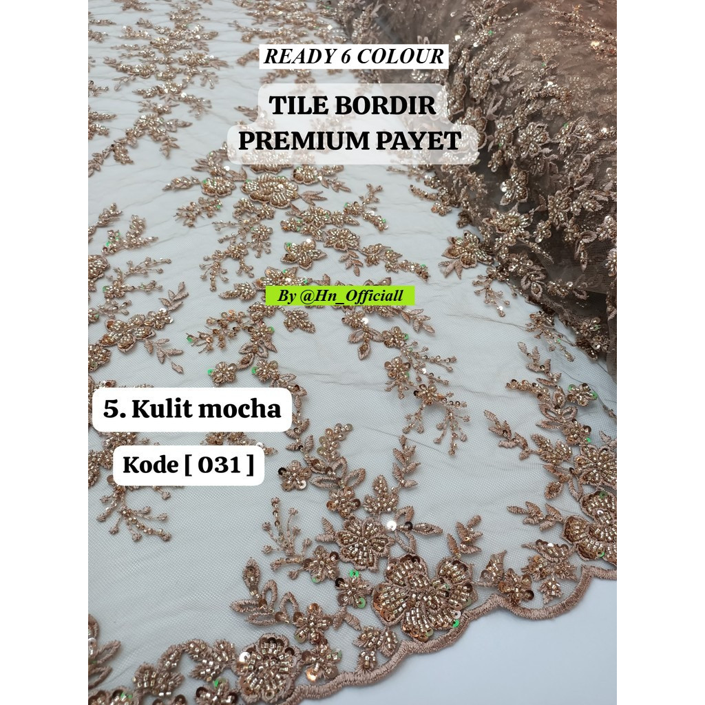 [ 031 ] Kain Tile Payet Premium Bordir Tule Payet / Tile Bordir / Brukat Pengantin / Tile Dress