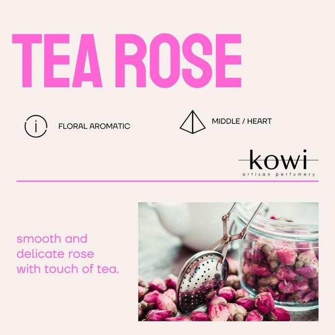 

Tea Rose Aroma / Aroma Rose Dengan Sentuhan Teh (Accords)