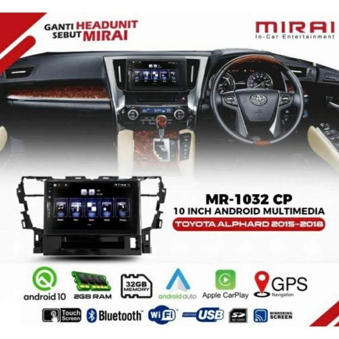 // Headunit Android Mirai 1032Cp All New Alphard 2015-2018 Mr 1032 Cp //
