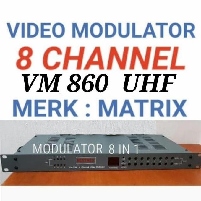 Modulator 8In1 Uhf Matrix Vm 860 Modulator 8 Channel