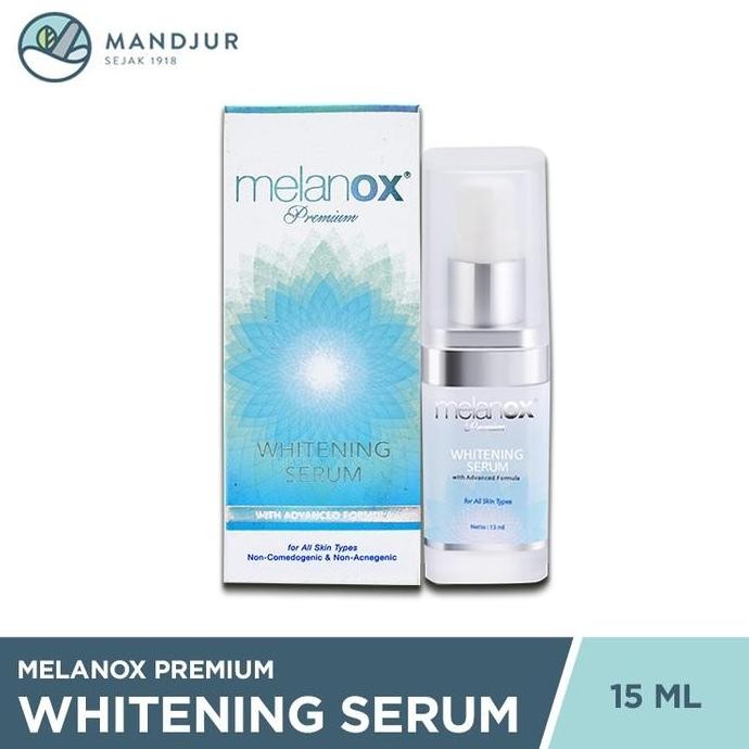 TERBARU - Melanox Premium Whitening Serum 15 ML - Serum Pencerah Kulit Wajah