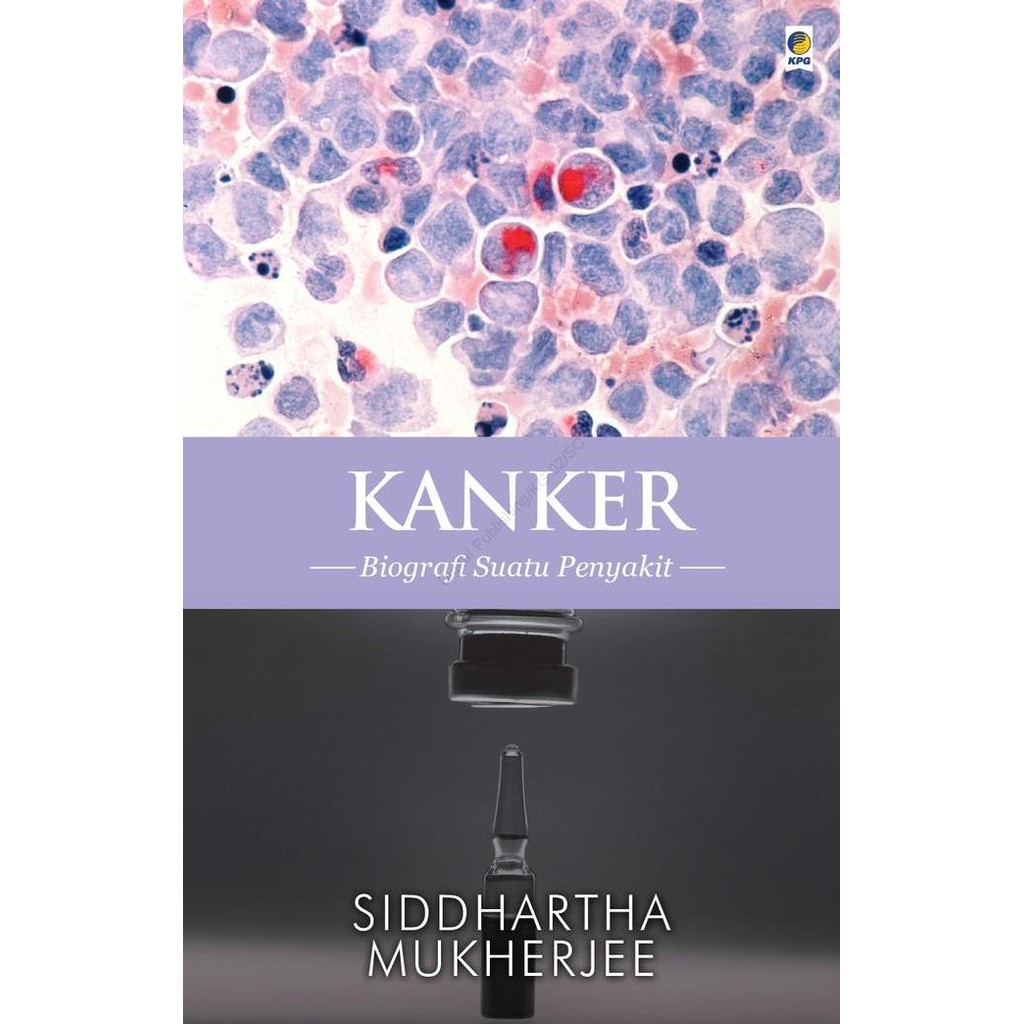 Buku Kanker: Biografi Suatu Penyakit - Siddhartha Mukherjee Original