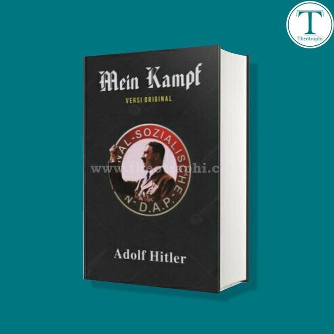 Mein Kampf : Versi Original - Adolf Hitler Original
