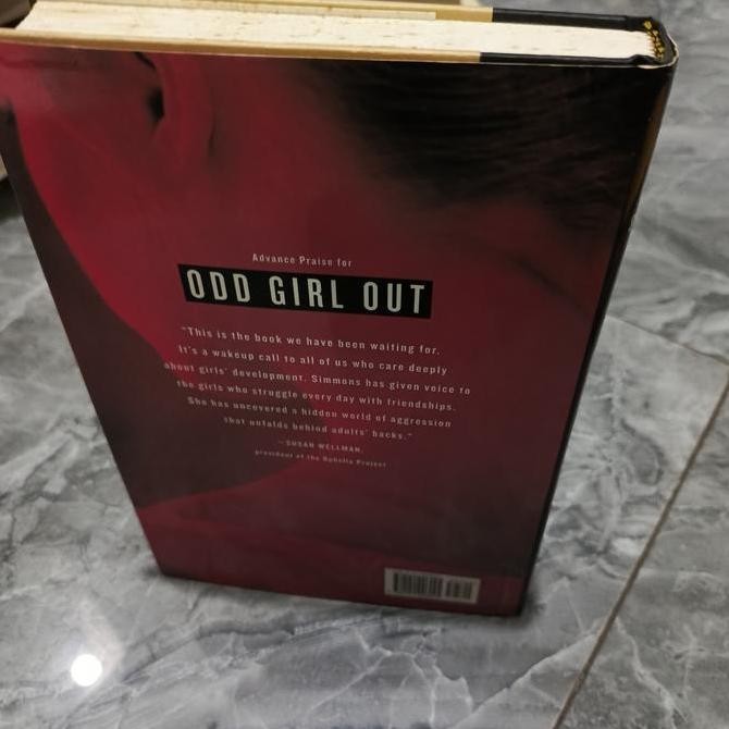ODD GIRL OUT THE HIDDEN CULTURE OF AGGRESSION IN GIRLS-RACHEL SIMMONS-G1 Original