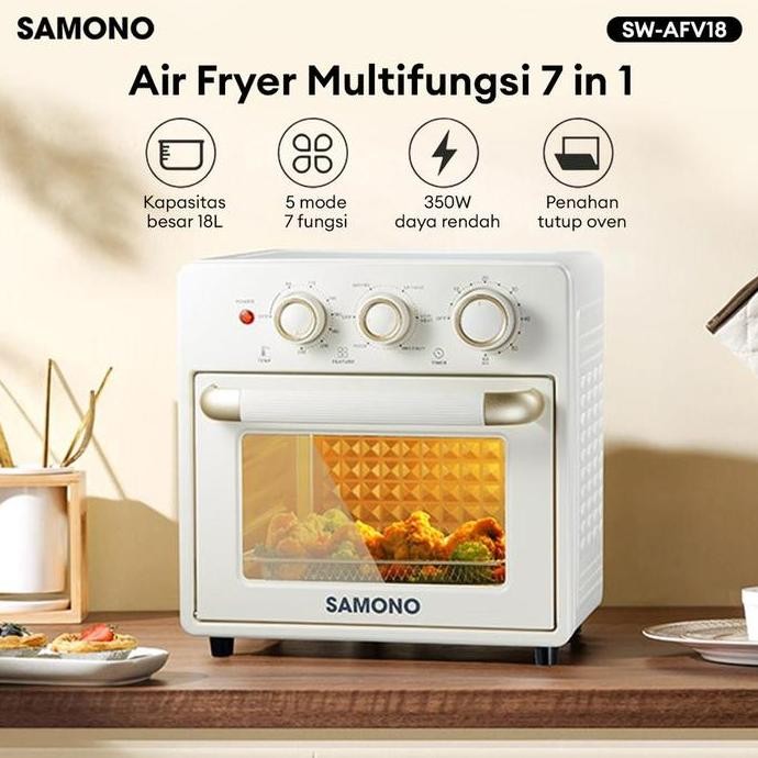 Samono Oven & Air Fryer SW-AFV18 Multifungsi 7 in 1 Oven Toaster 18L Low Watt 350W SWAFV18