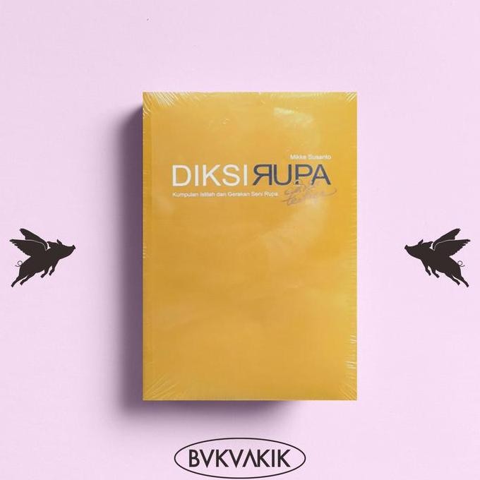 TERLARIS Diksi Rupa: Kumpulan Istilah Dan Gerakan Seni Rupa