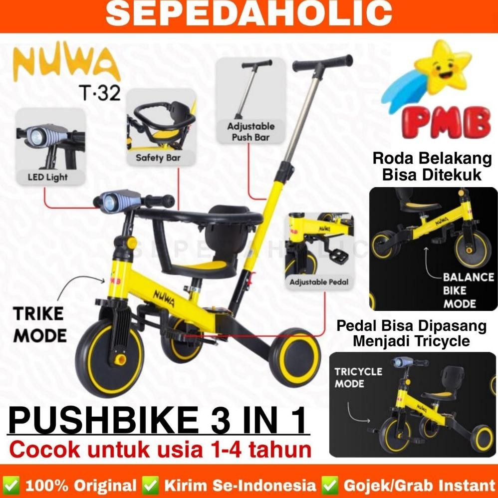 Balance Bike 3 in 1 PMB NUWA T32 T 32 Sepeda Keseimbangan Anak Dorong