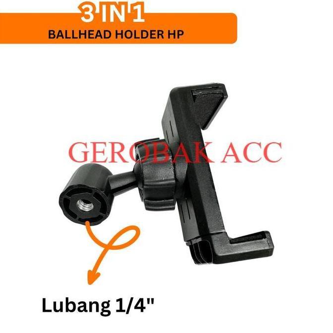 Promo - Holder Ballhead Tripod Hp Horizontal Vertikal 360 Multifungsi