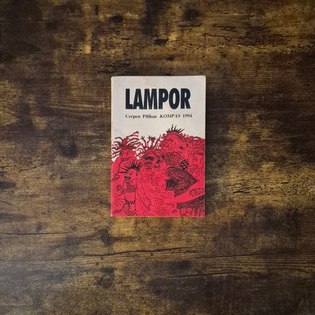 LAMPOR (CERPEN PILIHAN KOMPAS 1994)