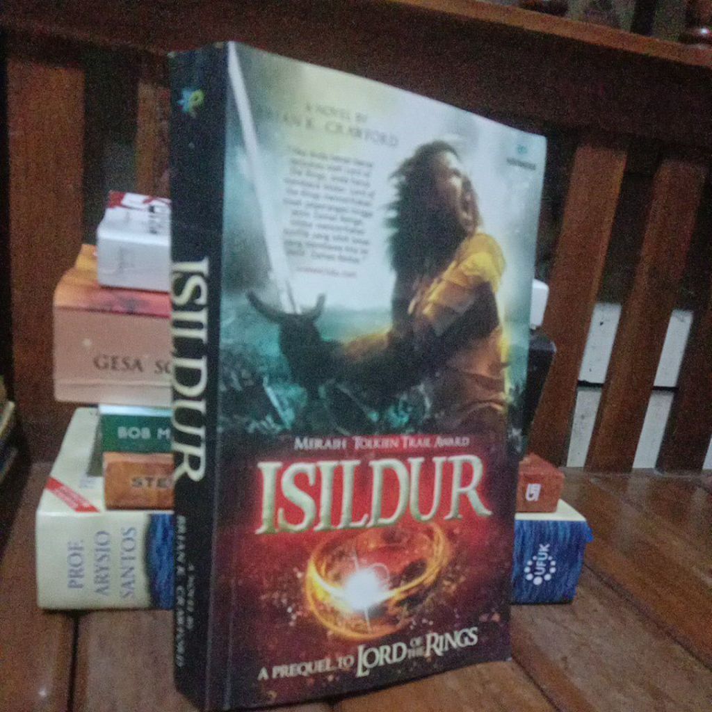 ISILDUR A PREQUEL TO THE LORD OF THE RINGS