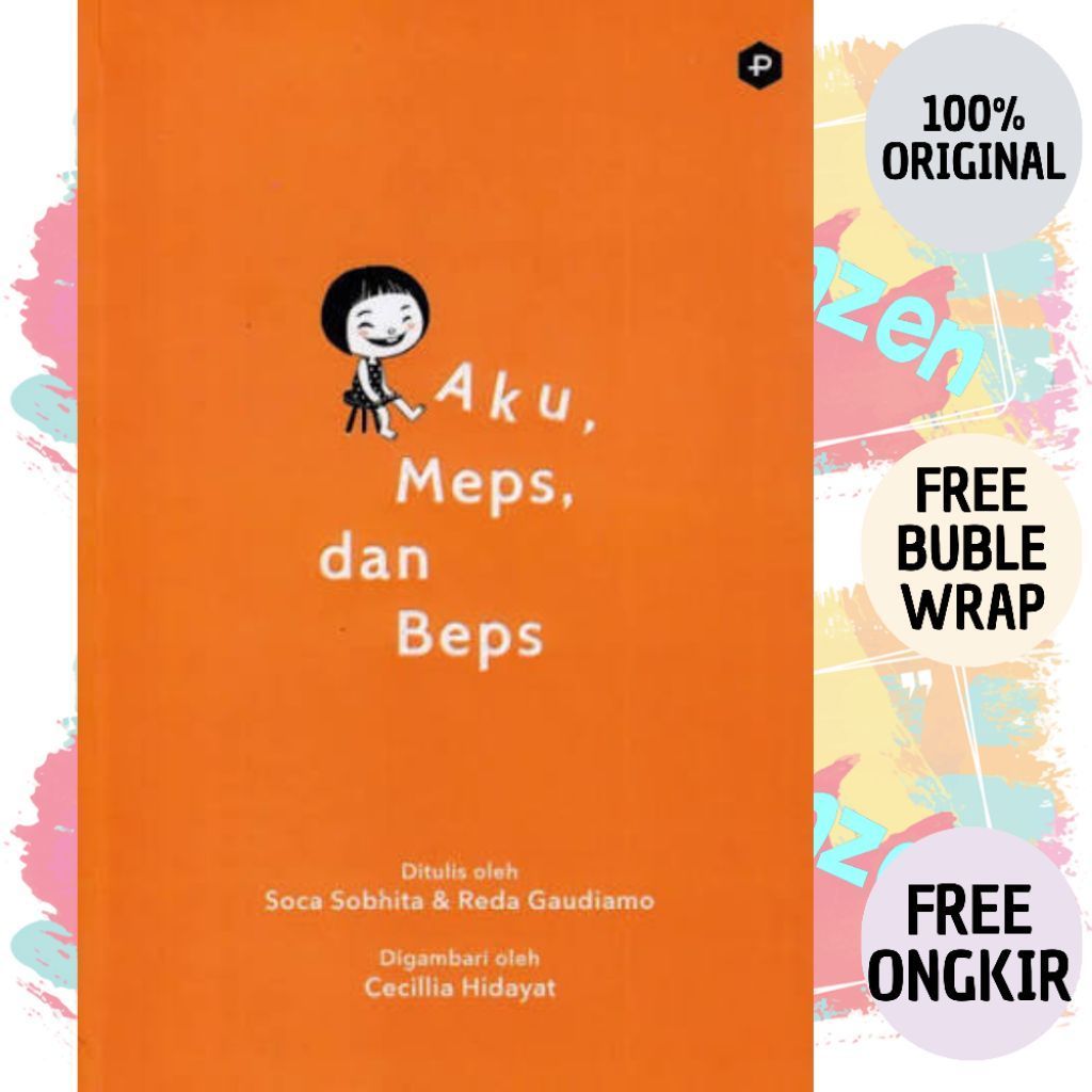 Novel Aku, Meps dan Beps By Reda Gaudiamo - Penerbit Pos Press