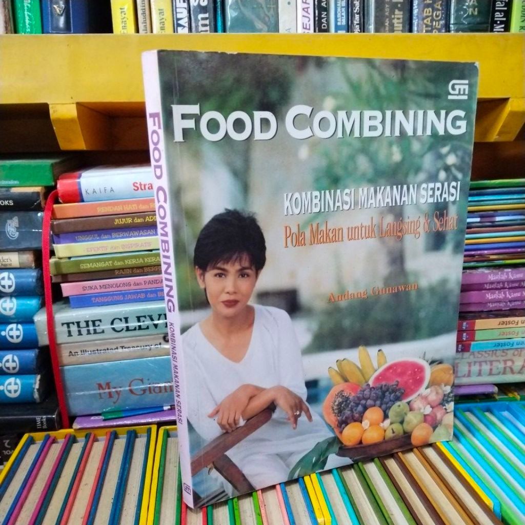 Food Combining mombinasi makanan serasi pola makan untuk langsing & sehat
