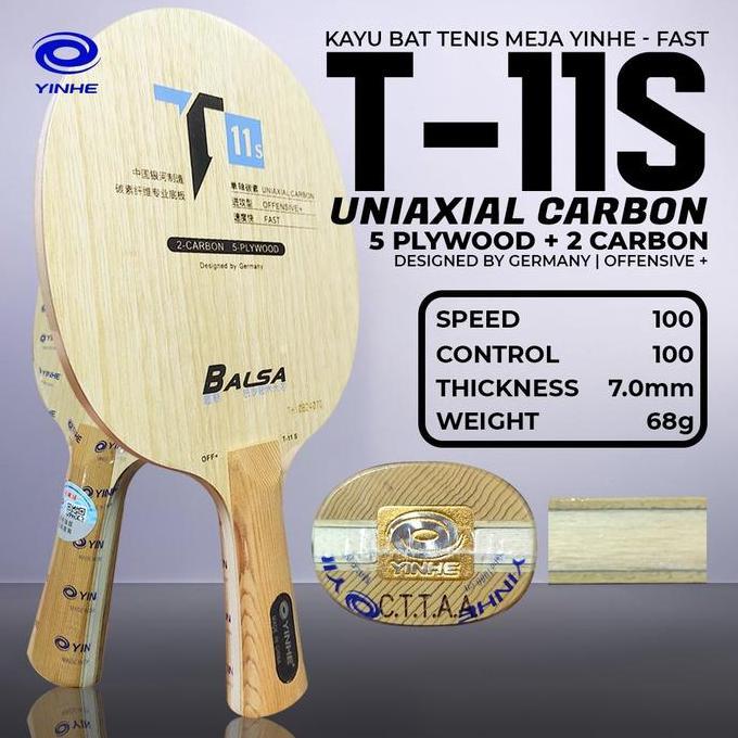 Kayu Bat Tenis Meja Pingpong Yinhe T11s Balsa Carbon Offensive Plus