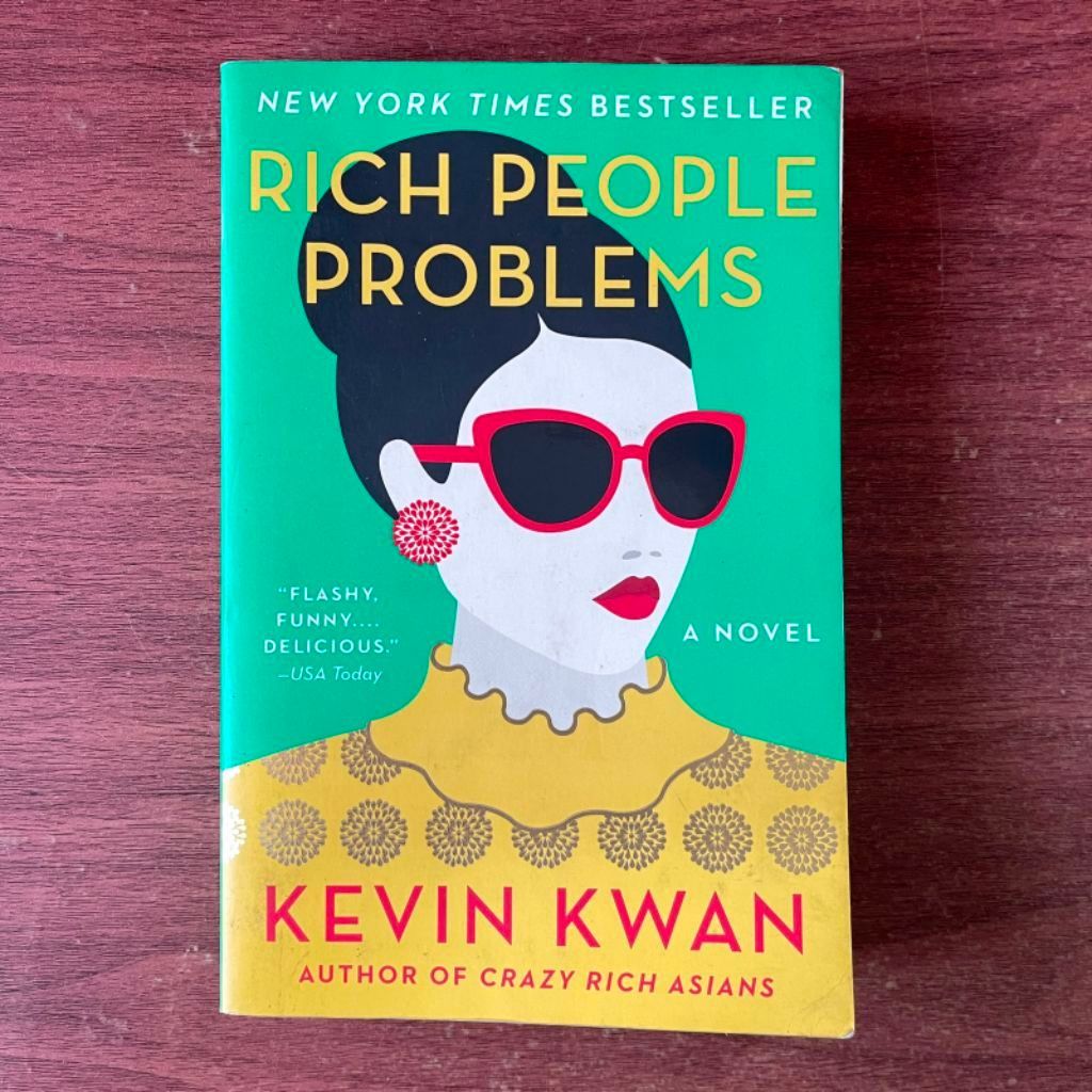 NOVEL RICH PEOPLE PROBLEMS by KEVIN KWAN