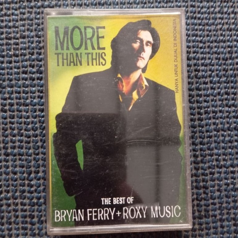 Kaset Pita Musik More Than This The Best of Bryan Ferry + Roxy Music