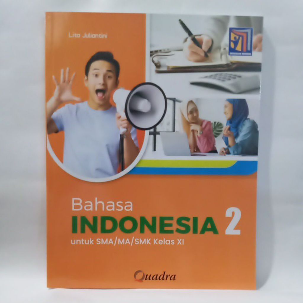 Quadra Buku Bahasa Indonesia 2 SMA MA kls XI Kurikulum Merdeka