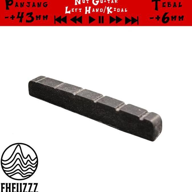 Nut Gitar Left Handed Kidal 43Mm