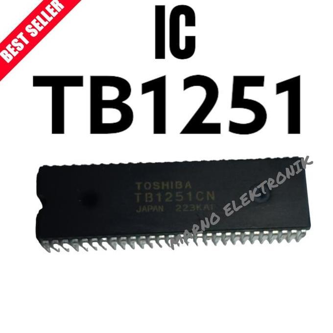 IC TB1251 TB 1251 TB1251CN TB 1251CN ASLI ORI ORIGINAL MRN99