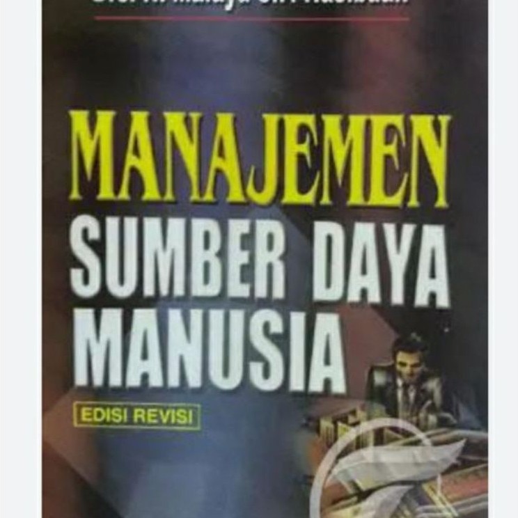 Manajemen Sumber Daya Manusia Edisi Revisi Buku MSDM Malayu Hasibuan Lifestyle