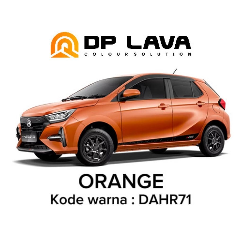 Orange (cat pabrikan daihatsu) PU DPLAVA agya ayla sigra