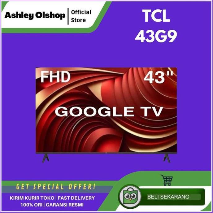 Led Tv Tcl 43 Inch Google Tv 43G9 Tcl 43 Full Hd Android Google Tv 43