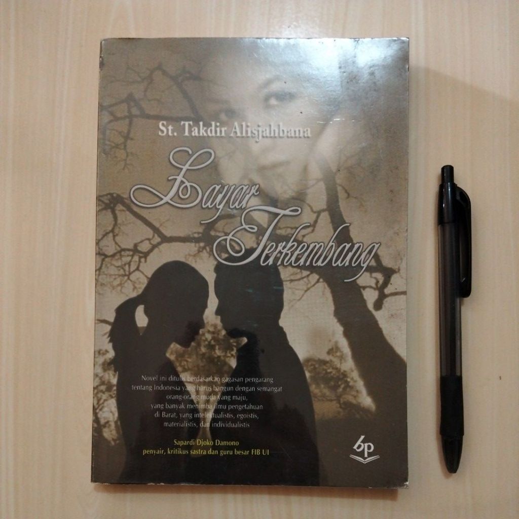 LAYAR TERKEMBANG - ST. TAKDIR ALISJAHBANA - PT BALAI PUSTAKA, CET. 4 TH. 2011 - Buku Bekas Murah Ori