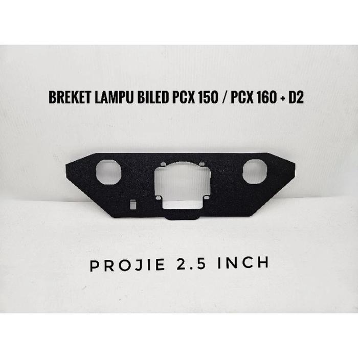 Breket kedudukan lampu biled projie PCX 150 PCX 160 Single projie + D2