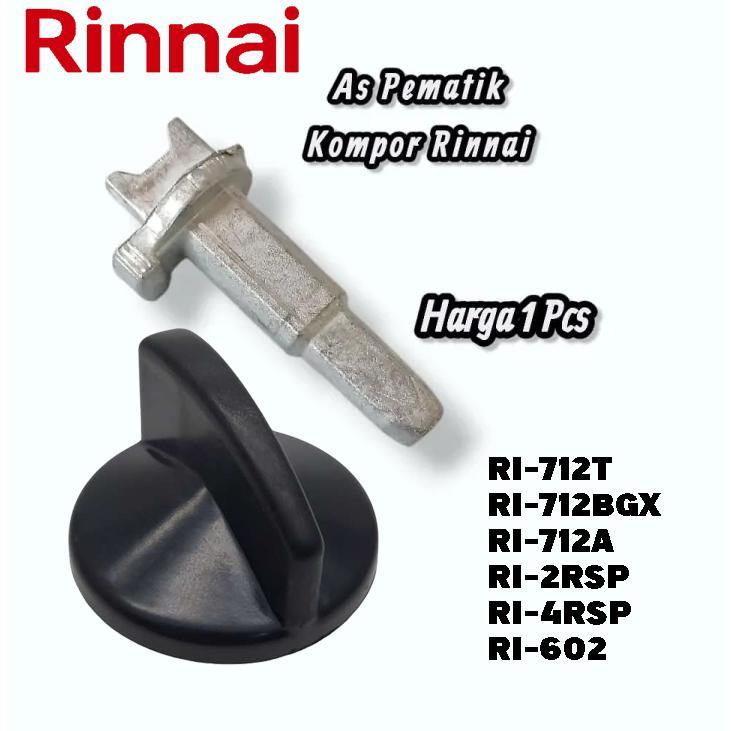 1 SET TUAS + KNOP Kompor Gas RINNAI TURBO RI-712T 712BGX 712A RI-2RSP RI-4RSP RI602