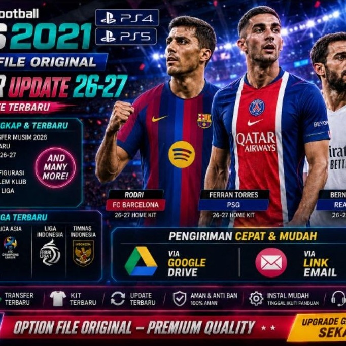 OF PATCH PES 2021 UPDATE TERBARU PS4 & PS5 ORIGINAL ONLY (Bukan utk PS4 Bajakan/HEN)